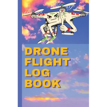 Drone Flight Log Book: Ultimate UAS