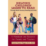 Helping Children Learn to Read Through Multi-Sensory Reading Activities: A Handbook & Resource Guide for Parents & Teachers