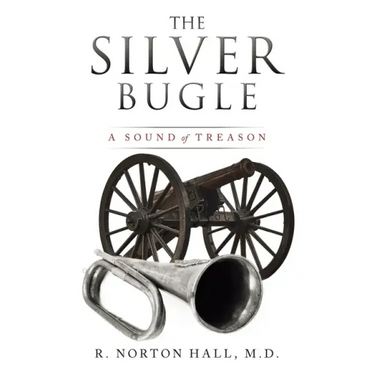The Silver Bugle: A Sound of Treason