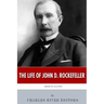 American Legends: The Life of John D. Rockefeller