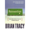 The Reinvention: How to Make the Rest of Your Life the Best of Your Life