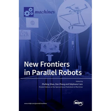 New Frontiers in Parallel Robots