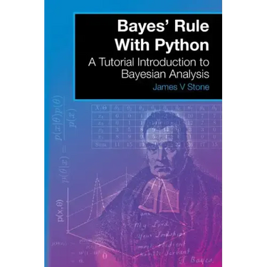 Bayes' Rule With Python: A Tutorial Introduction to Bayesian Analysis