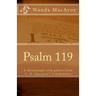 Psalm 119: A Devotional Including Quotes from Charles H. Spurgeon's Devotional Commentary