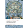 Three Early Modern Utopias: Thomas More: Utopia / Francis Bacon: New Atlantis / Henry Neville: The Isle of Pines