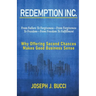 Redemption Inc.: Why Offering Second Chances Makes Good Business Sense.