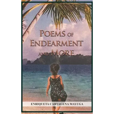 Poems of Endearment and More
