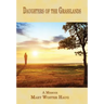 Daughters of the Grasslands: A Memoir