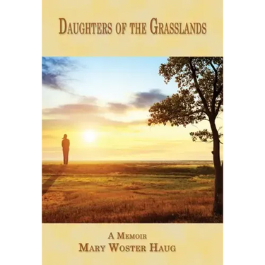 Daughters of the Grasslands: A Memoir