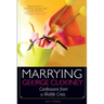 Marrying George Clooney: Confessions from a Midlife Crisis