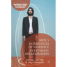 Men's Experiences of Violence in Intimate Relationships