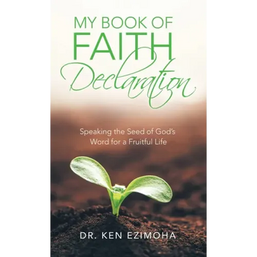 Faith Declaration: Speaking the Seed of God's Word for a Fruitful Life
