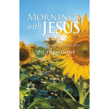 Mornings with Jesus 2022: Daily Encouragement for Your Soul