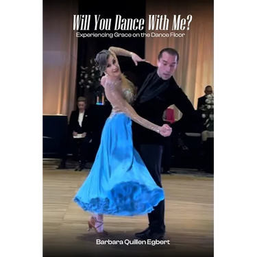 Will You Dance With Me?: Experiencing Grace on the Dance Floor