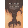 This Body: A Novel of Reincarnation