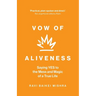Vow of Aliveness