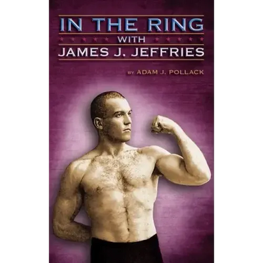 In the Ring with James J. Jeffries