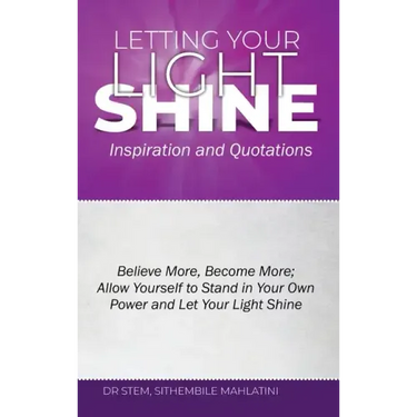 Letting Your Light Shine: : Inspiration & Quotations