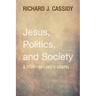Jesus, Politics, and Society