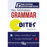 No Mistakes Grammar Bites, Volume IV: Affect and Effect, and Accept and Except