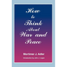 How to Think about War and Peace