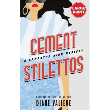 Cement Stilettos (Large Print Edition): A Samantha Kidd Mystery