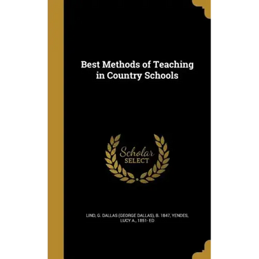 Best Methods of Teaching in Country Schools
