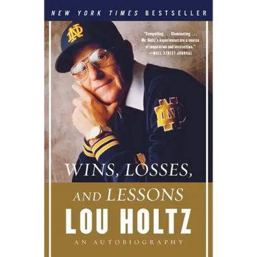 Wins, Losses, and Lessons: An Autobiography