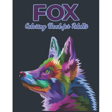 Fox Coloring Book for Adults: Beautiful Fox Designs and Stress Relieving Unique Design