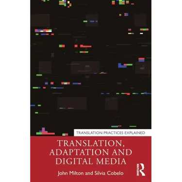 Translation, Adaptation and Digital Media