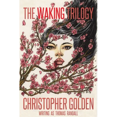 The Waking Trilogy