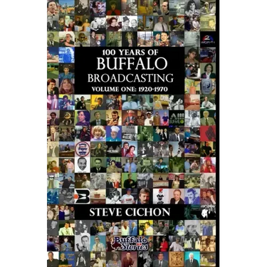 100 Years of Buffalo Broadcasting, Vol.1 1920-1970