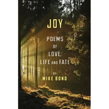 Joy: Poems of love, life and fate