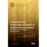 Corrosion and Protection of Steels in Marine Environments: State-of-the-Art and Emerging Research Trends