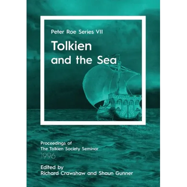 Tolkien and the Sea: Peter Roe Series VII
