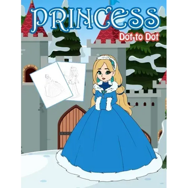 Princess Dot to Dot: 1-20 Dot to Dot Books for Children Age 3-5