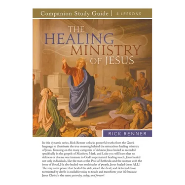 The Healing Ministry of Jesus Study Guide