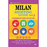 Milan Shopping Guide 2019: Best Rated Stores in Milan, Italy - Stores Recommended for Visitors, (Shopping Guide 2019)