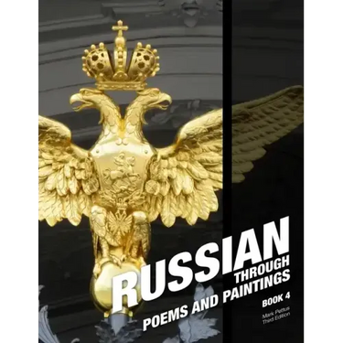 Russian, Book 4: Russian Through Poems and Paintings