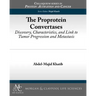 The Proprotein Convertases: Discovery, Characteristics, and Link to Tumor Progression and Metastasis