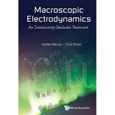 Macroscopic Electrodynamics: An Introductory Graduate Treatment