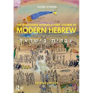 The Routledge Introductory Course in Modern Hebrew: Hebrew in Israel