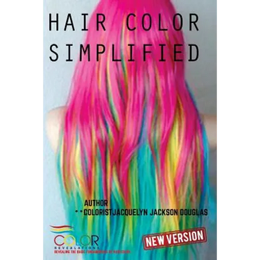 Hair Color Simplified: Revised Edition