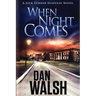 When Night Comes