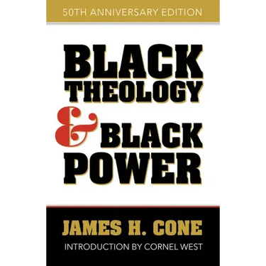 Black Theology and Black Power: 50th Anniversary Edition