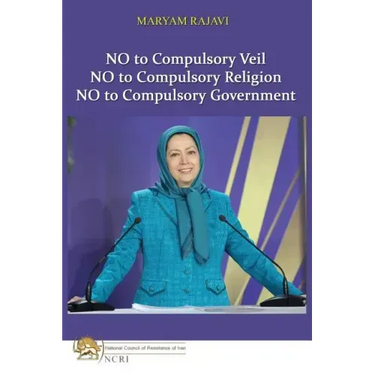No to Compulsory Veil: No to Compulsory Religion, No to Compulsory Government