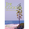 The Cocktail: That is what cured my colon cancer