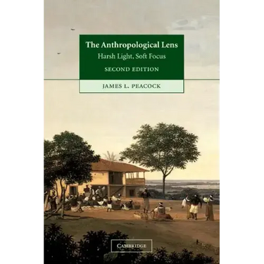 The Anthropological Lens