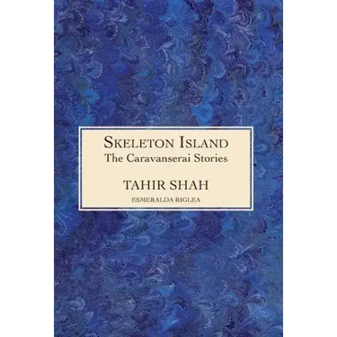 The Caravanserai Stories: Skeleton Island