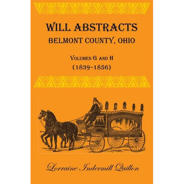 Will Abstracts, Belmont County, Ohio, Volumes G and H